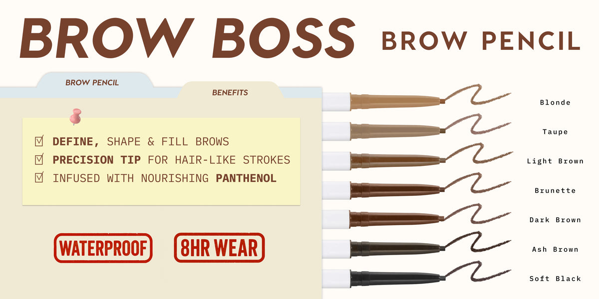 Brow Boss brow pencil lineup drawing soft hair-like strokes in eight shades from Blonde to Soft Black, highlighting waterproof 8-hour wear, precision tip, and panthenol-infused formula for defining, shaping, and filling brows.
