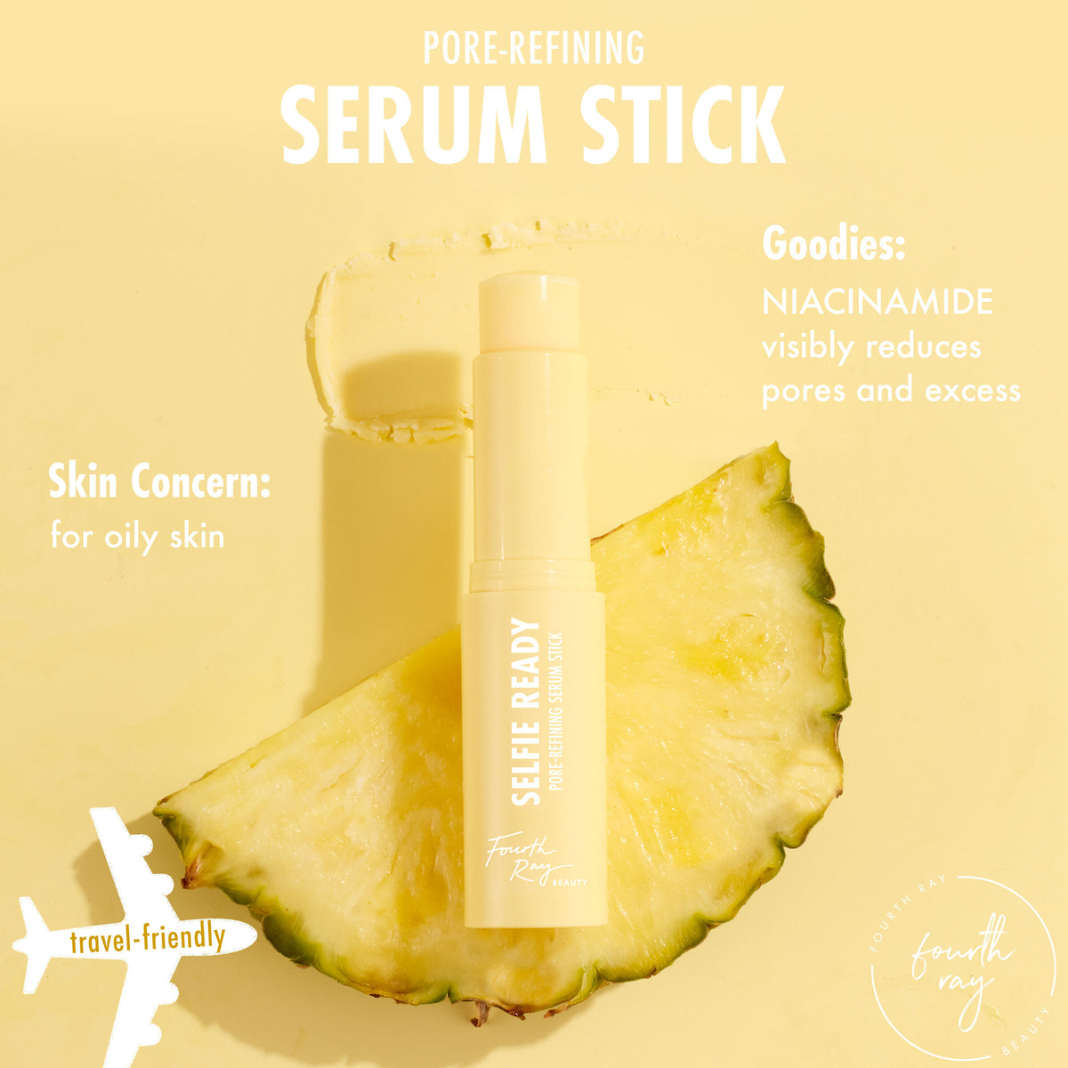 Selfie Ready pore-refining serum stick by Fourth Ray Beauty, cap off with a creamy swipe, resting on a pineapple slice; niacinamide formula for oily skin in a travel-friendly stick - ColourPop Serum Stick that minimizes pores and shine.