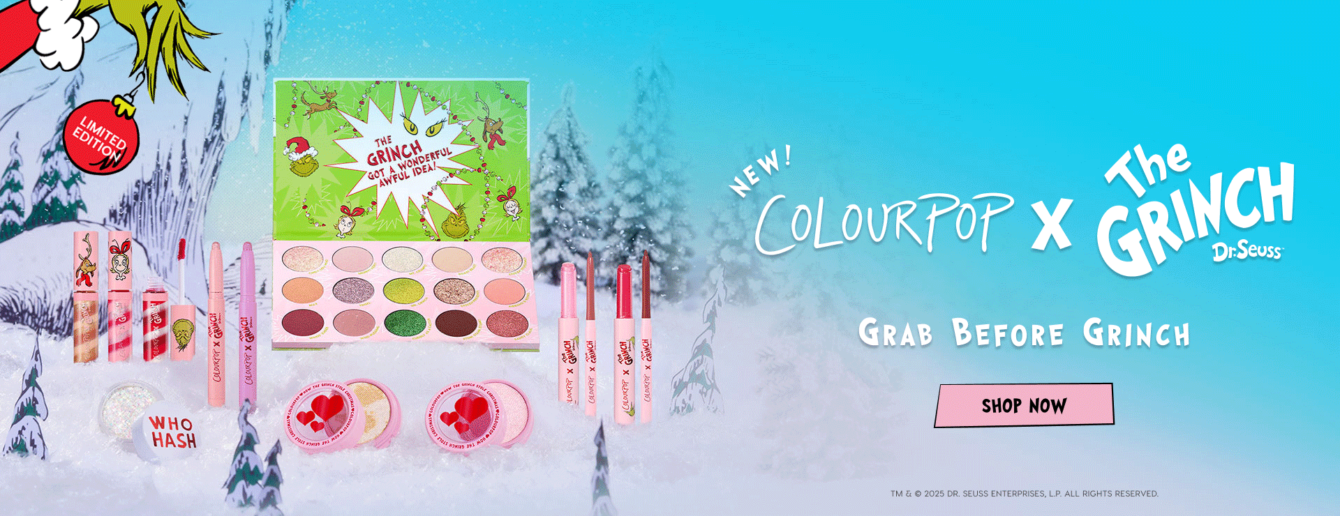 ColourPop x The Grinch holiday makeup collection displayed in a snowy Whoville scene, featuring a multi-pan eyeshadow palette, lip glosses, lip crayons, highlighters, and Who Hash glitter, with a Shop Now banner for the limited-edition drop.