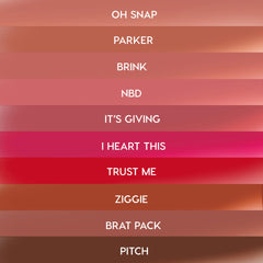ColourPop Lippie Stix swatches from The Lil Box of Lippie Stix, shown as stacked strips labeled Oh Snap, Parker, Brink, NBD, It’s Giving, I Heart This, Trust Me, Ziggie, Brat Pack, Pitch, spanning nude pinks to hot pink, red, and deep brown.