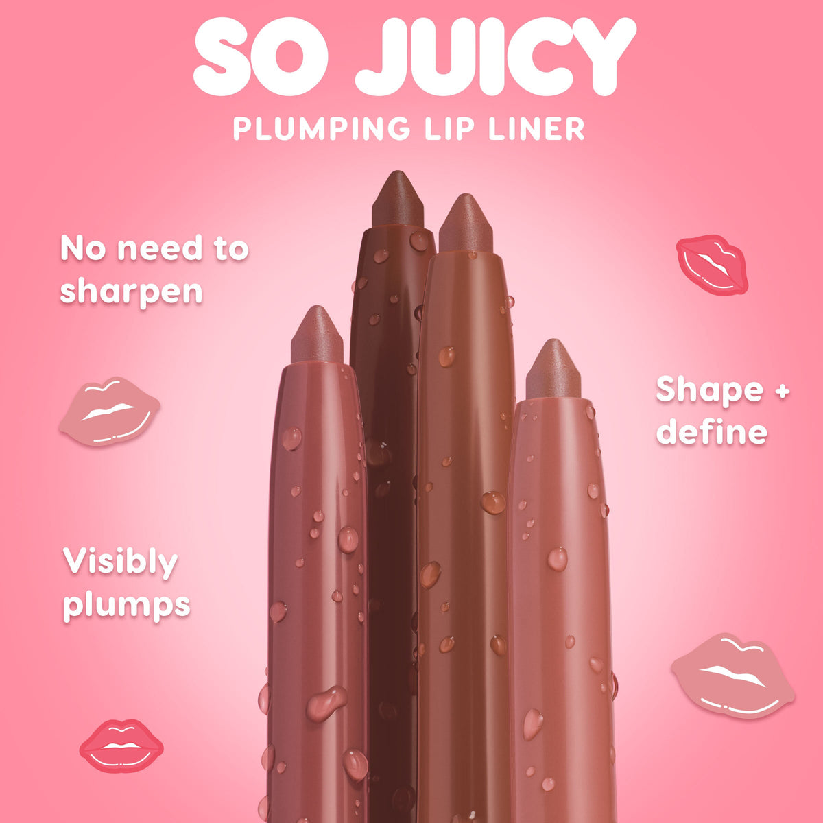Four twist-up nude and rosy lip liners from ColourPop So Juicy Plumping Lip Liner & Balm Set, Smooches, standing upright with dewy droplets, highlighting no-need-to-sharpen, visibly plumps, and shape-and-define claims against a pink gradient backdrop.