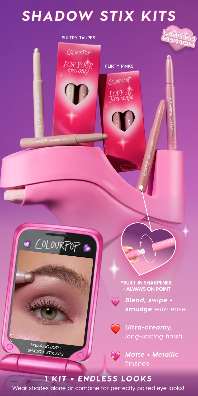 ColourPop Shadow Stix Kits displayed in sultry taupes and flirty pinks on a pink stand, showing cream eyeshadow sticks, built-in sharpener, and a close-up of shimmery eye makeup, promoting long-lasting matte and metallic finishes.